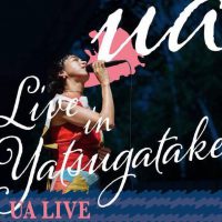 UA LIVE in Ystsugatake（野外ライブ）/　原村